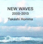 Takashi Homma NEW WAVES